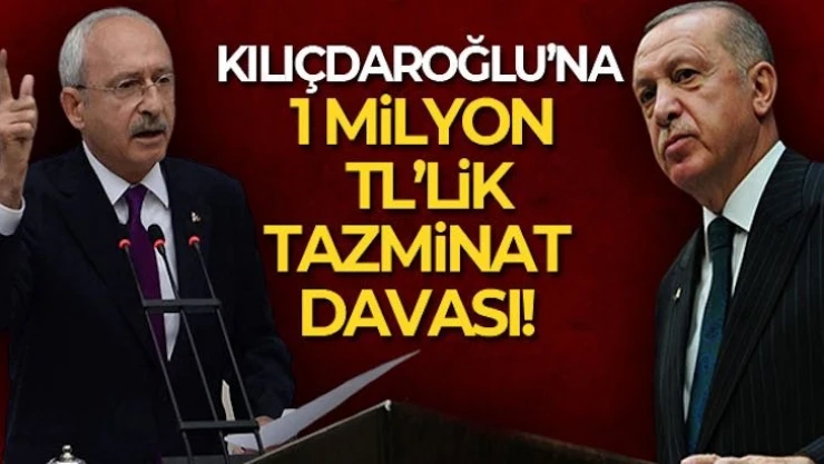 Cumhurbaşkanı Erdoğan, Kılıçdaroğlu'na 1 milyon TL'lik tazminat davası açtı