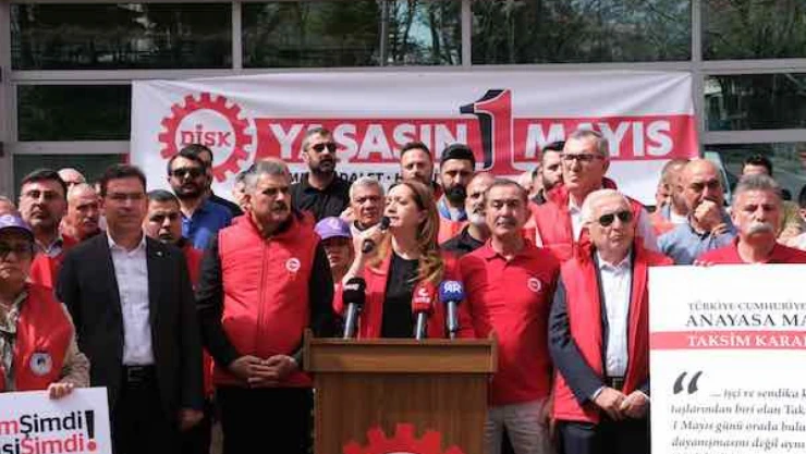 DİSK 1 Mayıs kutlamalarının Taksim'de yapılacağını duyurdu