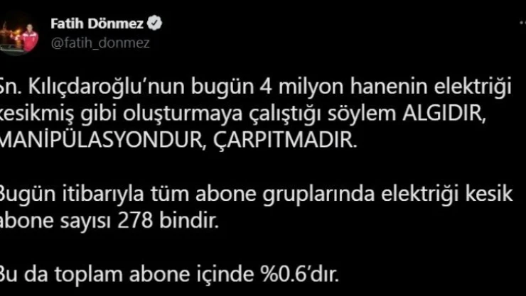 Dönmez, Kılıçdaroğlu'nu yalanladı: 'Elektriği kesik abone sayısı 278 bin'