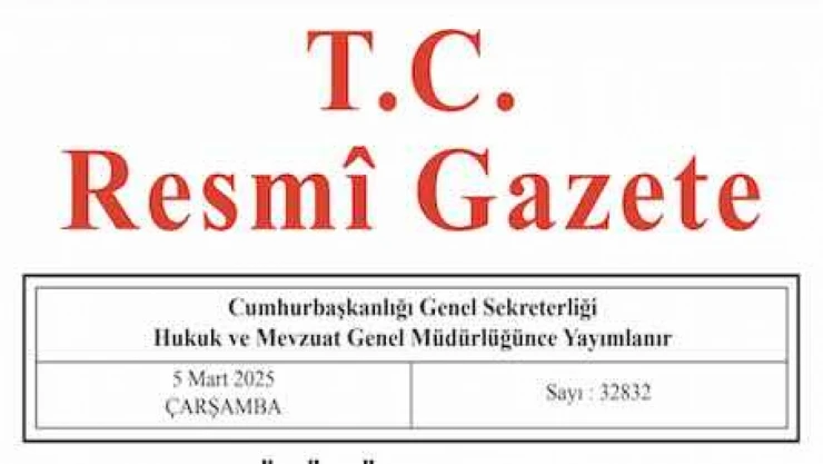 Resmi Gazete'de bugün (05.03.2025)