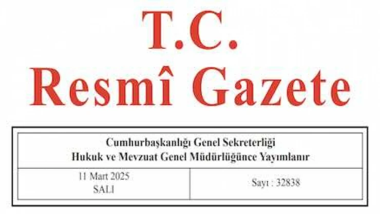 Resmi Gazete'de bugün (11.03.2025)