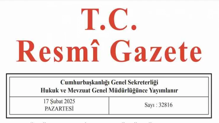 Resmi Gazete'de bugün (17.02.2025)