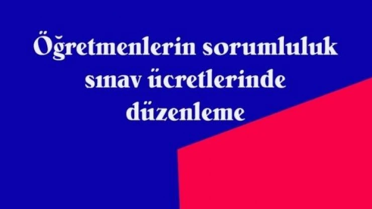 Sorumluluk sınav ücretlerindeki yanlış uygulamalar 