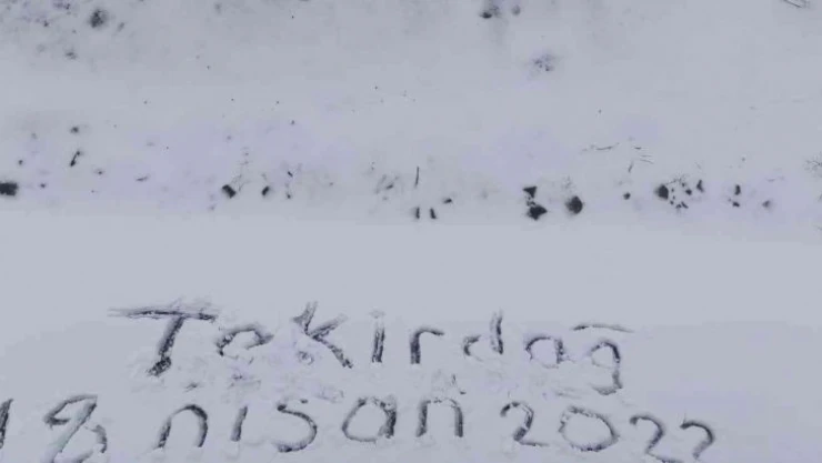 Tekirdağ'da Nisan'ın ortasında kar sürprizi