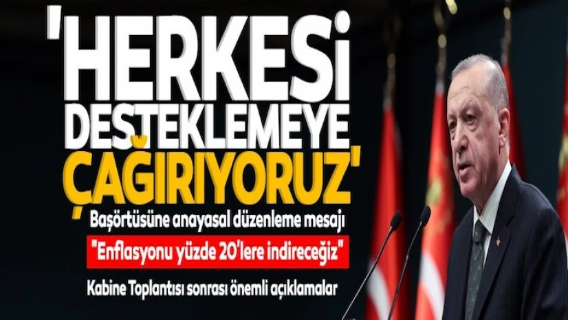 Erdoğan'dan türban, enflasyon ve öğrenci bursları konusunda flaş açıklamalar